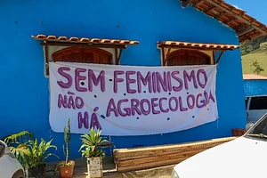 Sem feminismo não há Agroecologia
